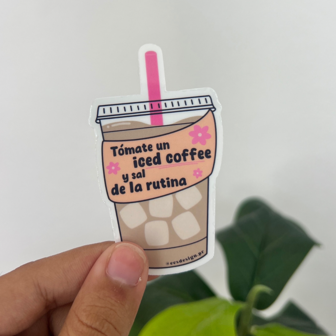 Tómate un iced coffee y sal de la rutina | Premium Sticker