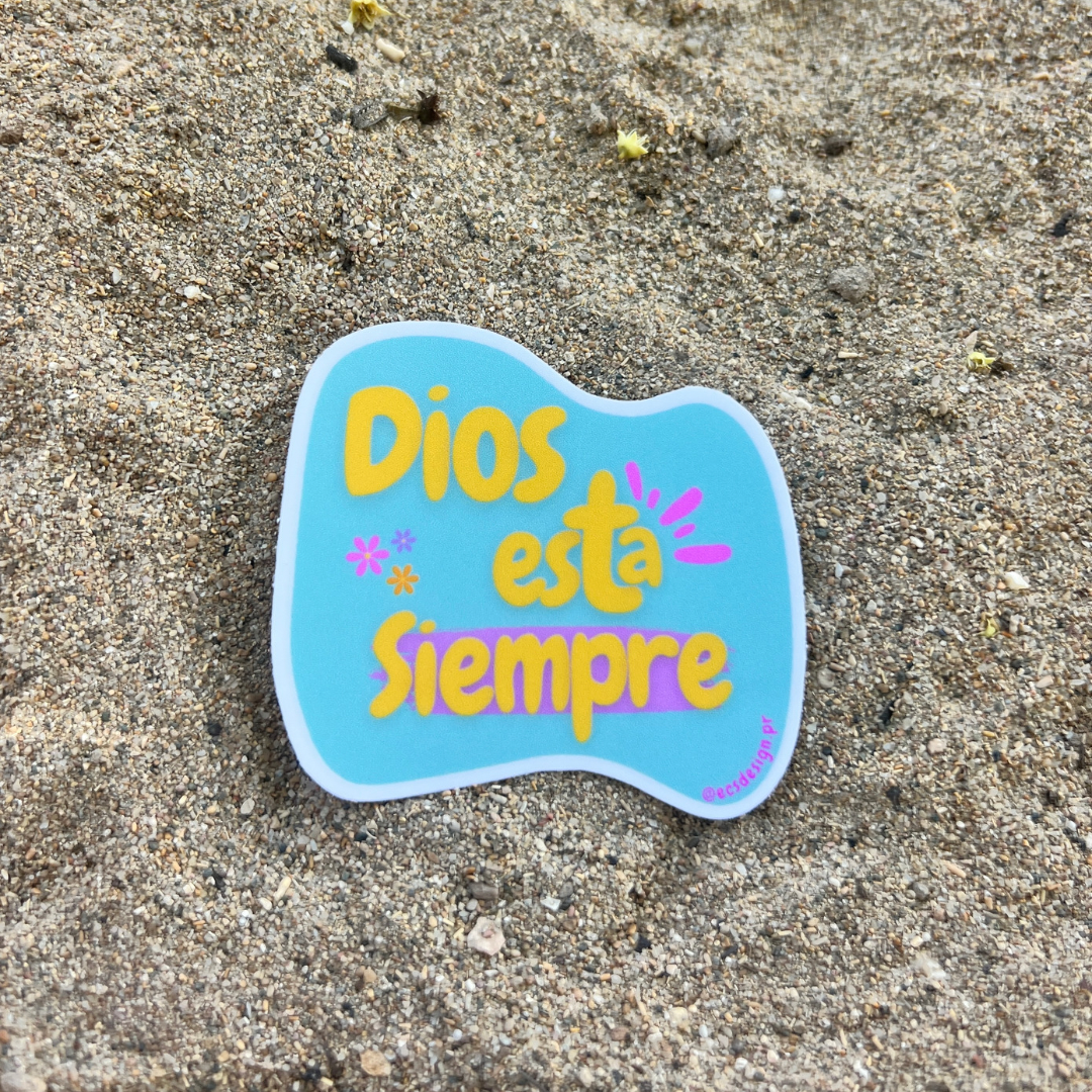Dios está siempre | Premium Sticker