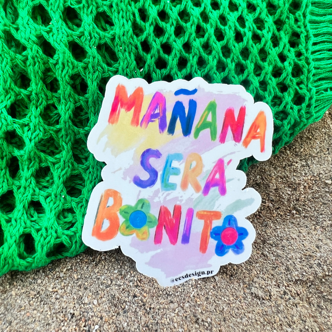 Mañana será bonito | Premium Sticker