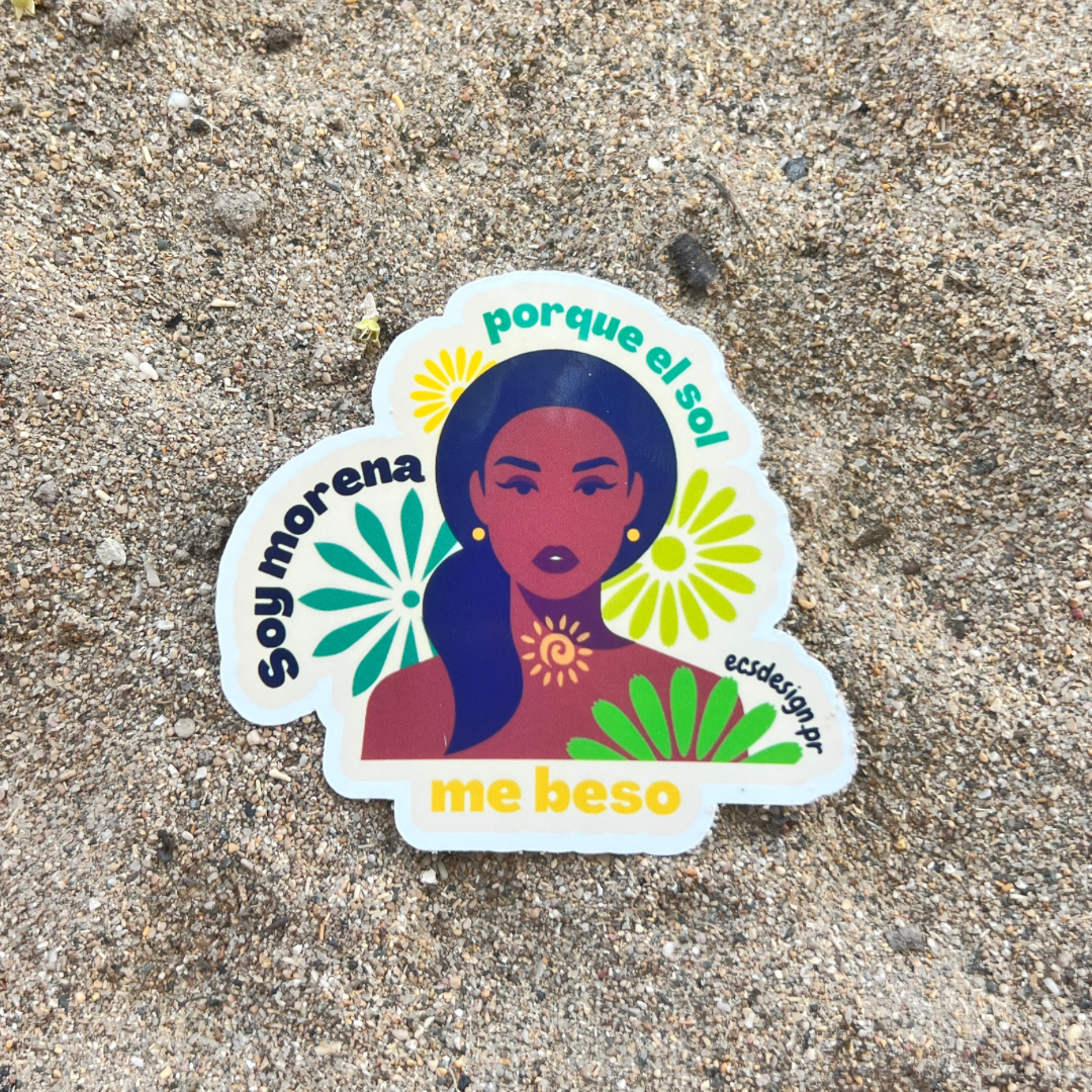 Soy morena porque el sol me besó | Premium Sticker