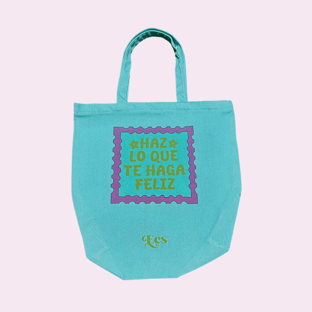 Haz lo que te haga feliz | Tote Bag