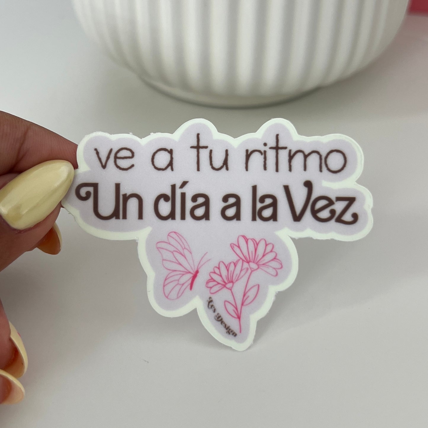 Ve a tu ritmo un dia a la vez | Premium Sticker