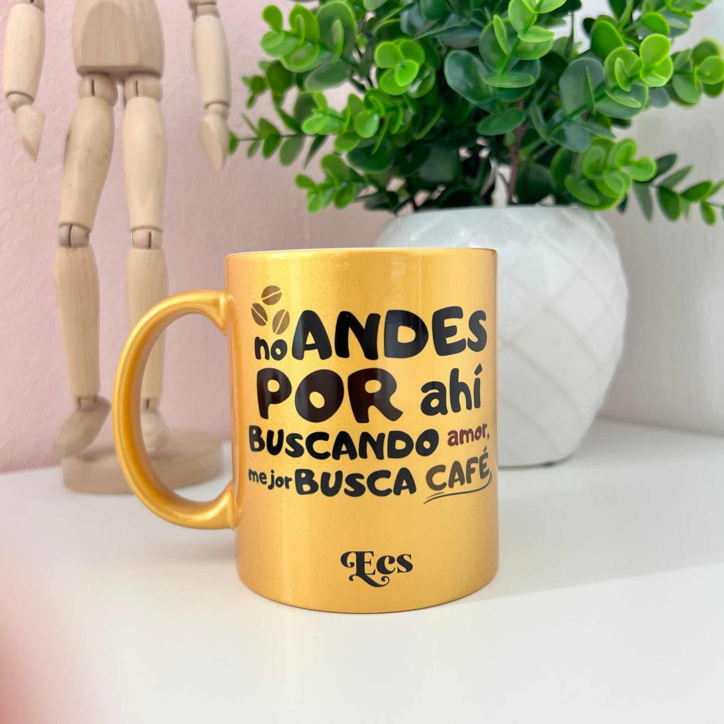 No andes por ahí buscando amor, mejor busca café | Taza Sublimada