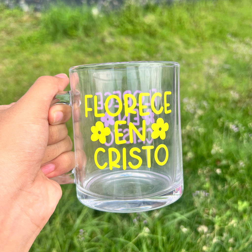 Florece en Cristo |Taza Clear