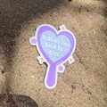 Te quiero sana, bella ya eres | Premium Sticker